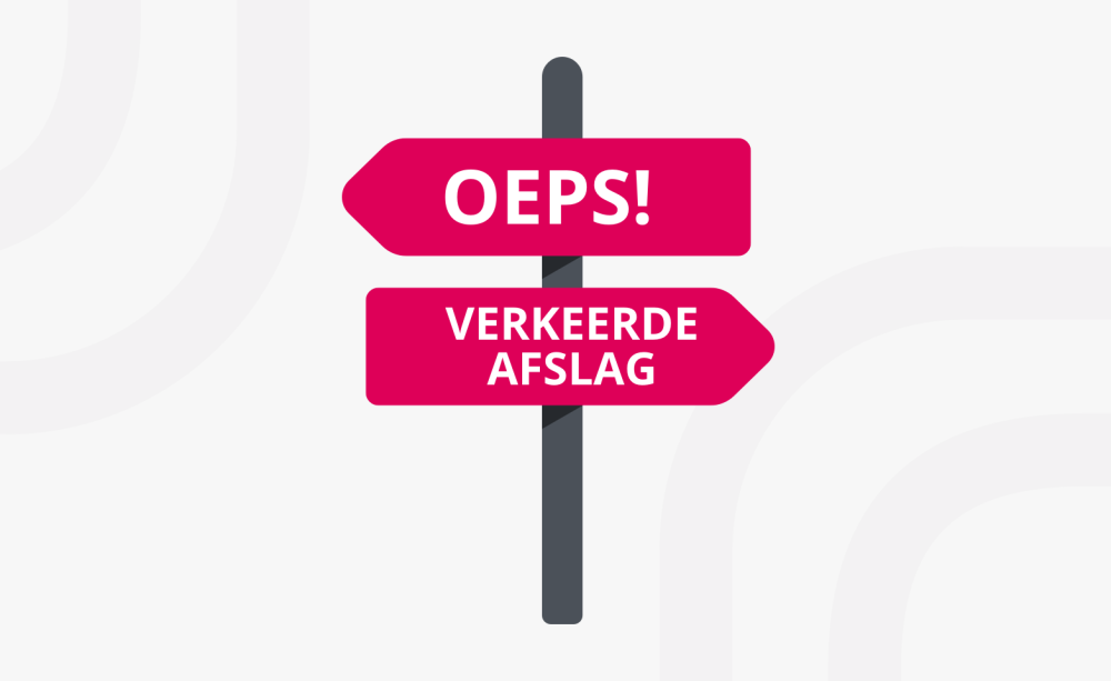 Oeps, verkeerde afslag