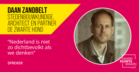 Daan Zandbelt - spreker Samen Ruimte Maken
